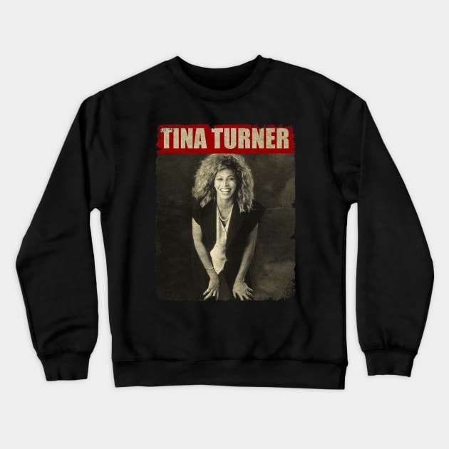 Tina Turner - NEW RETRO STYLE Crewneck Sweatshirt by FREEDOM FIGHTER PROD